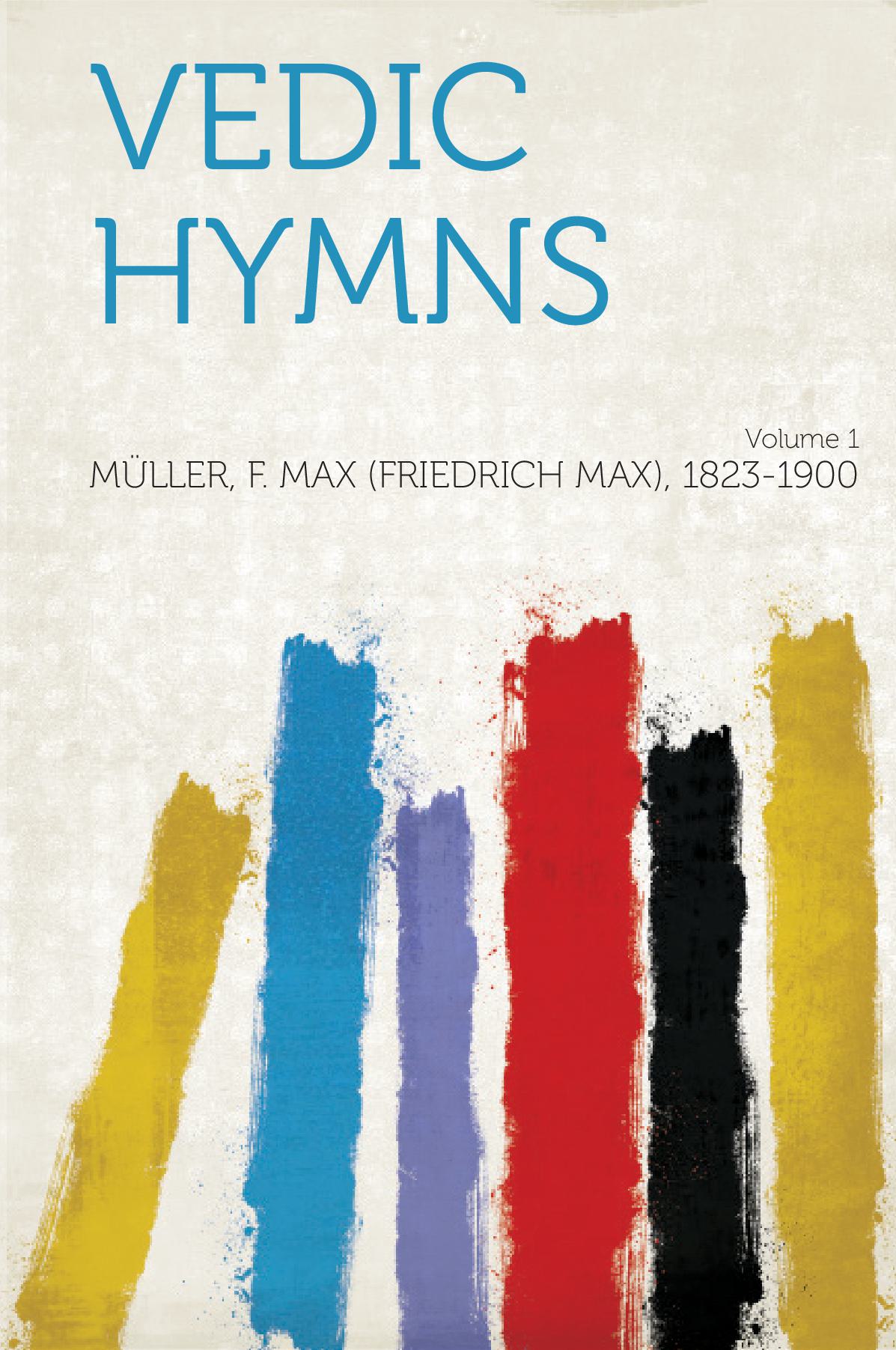 Vedic Hymns Volume 1