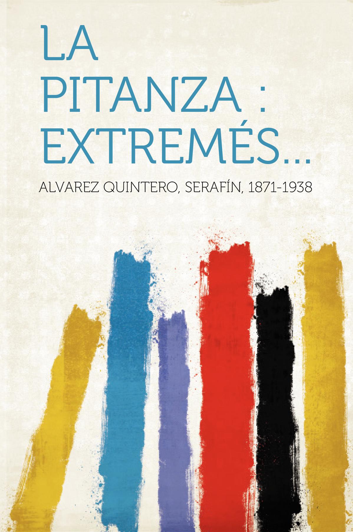 La pitanza : extremés...