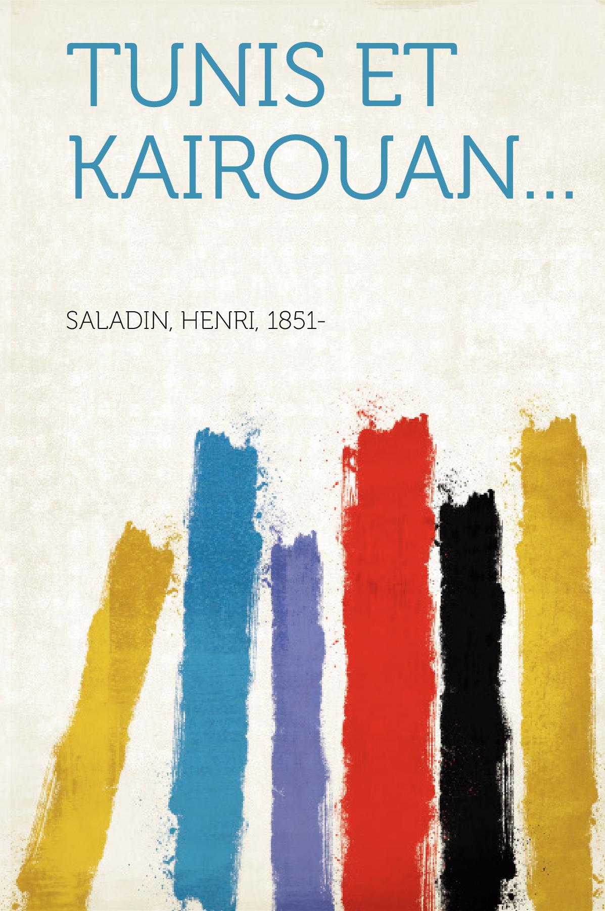 Tunis et Kairouan...