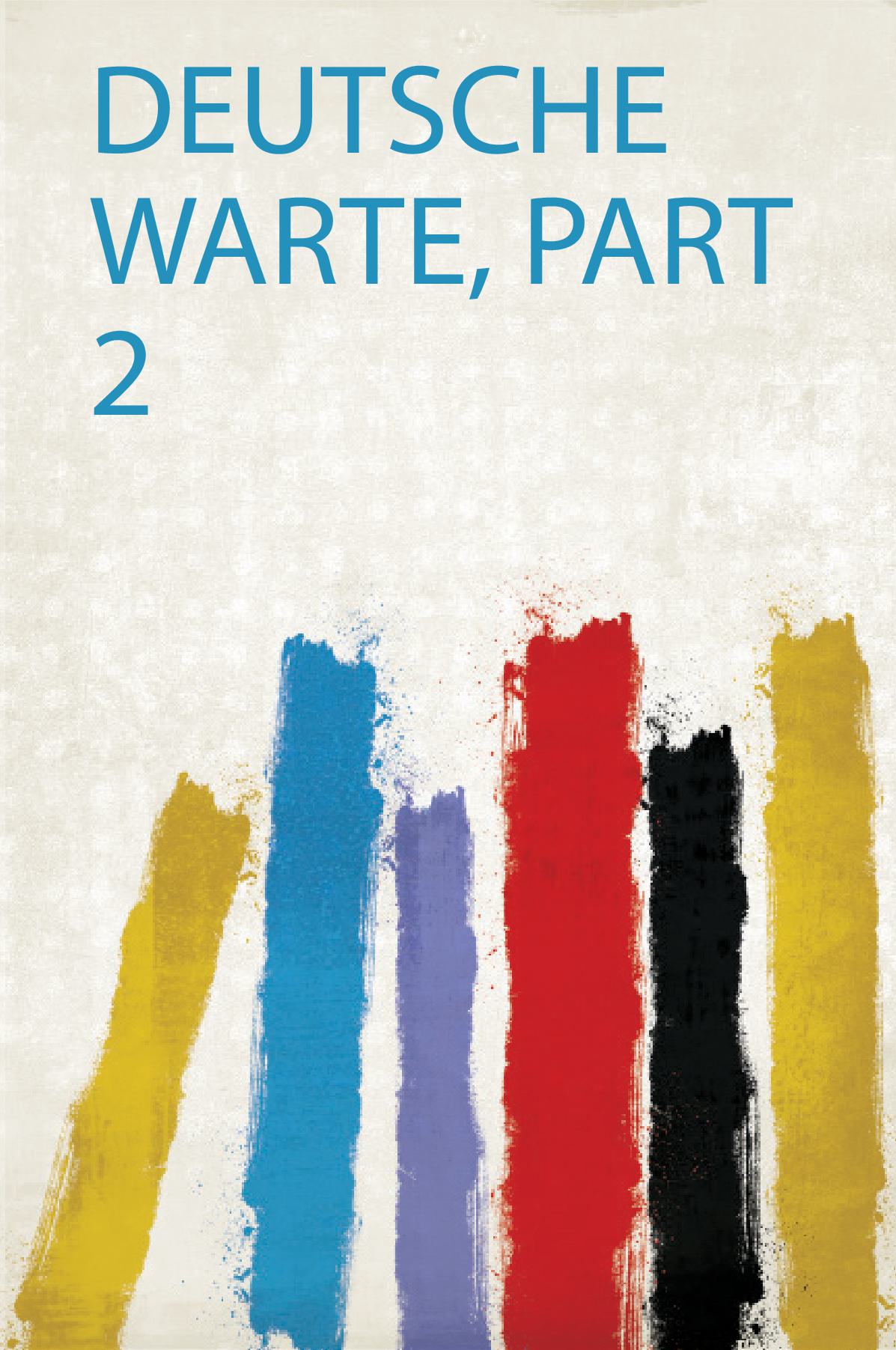 Deutsche Warte, Part 2