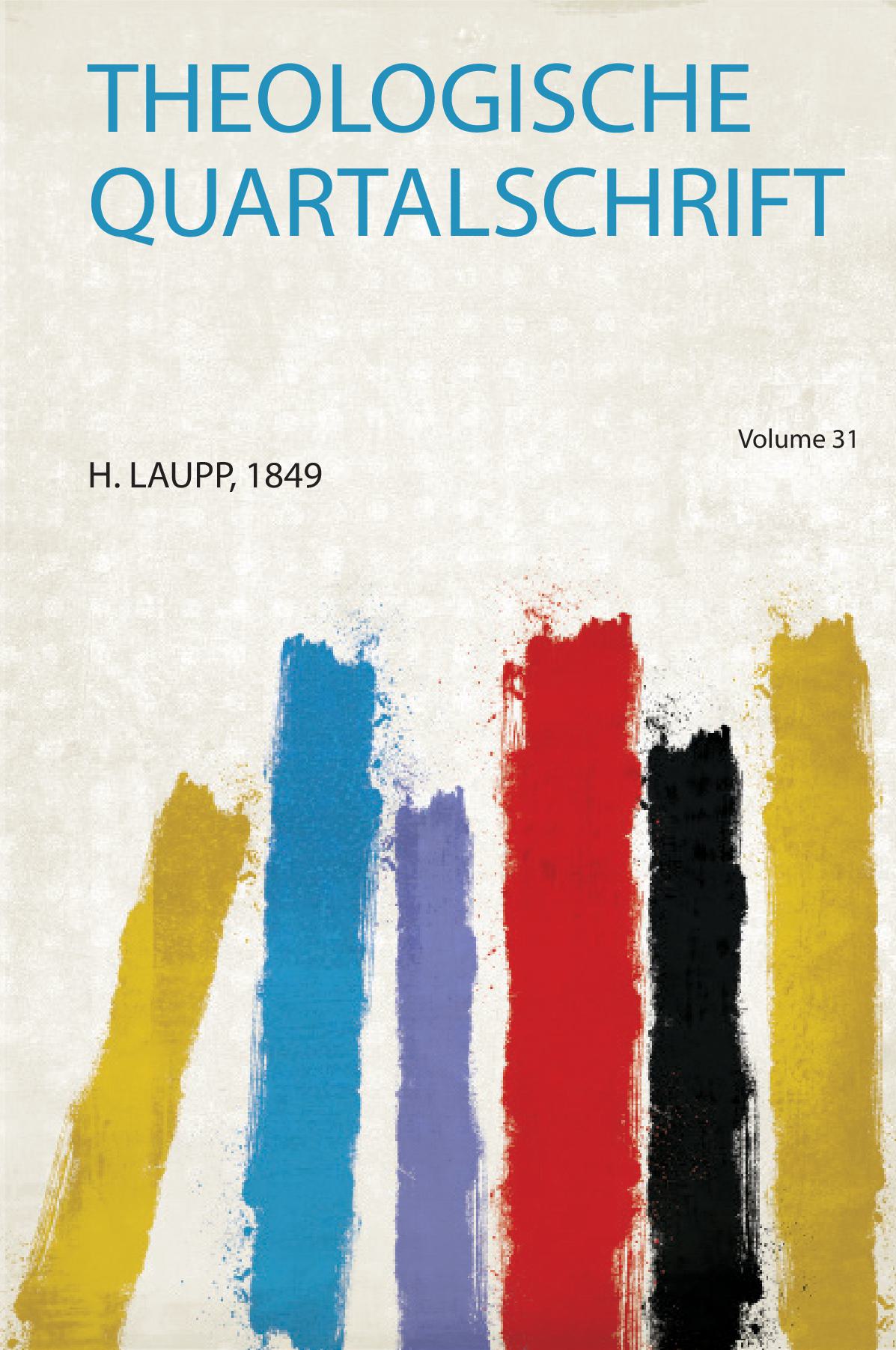 Theologische Quartalschrift Volume 31
