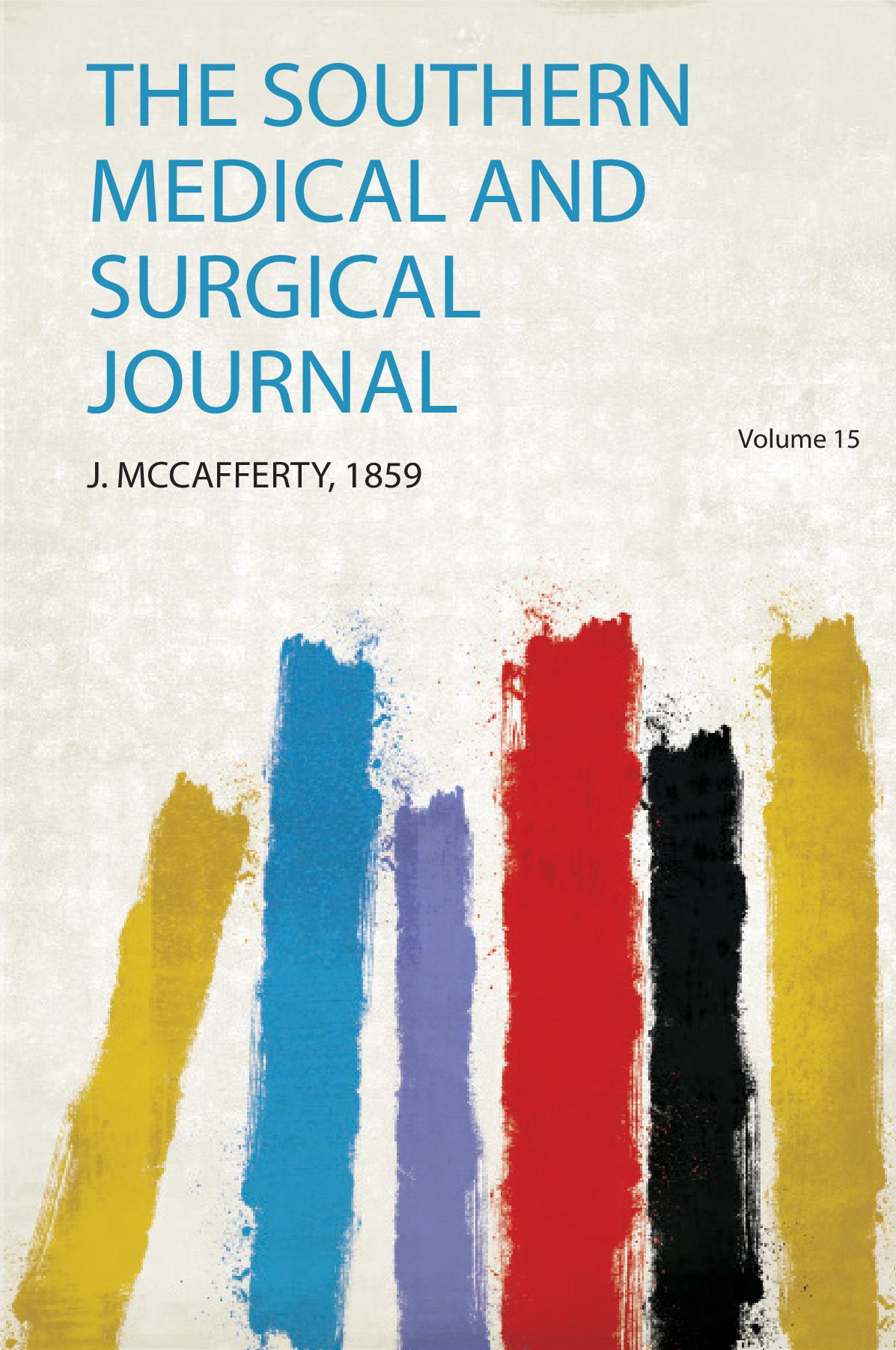 The Southern Medical and Surgical Journal Volume 15