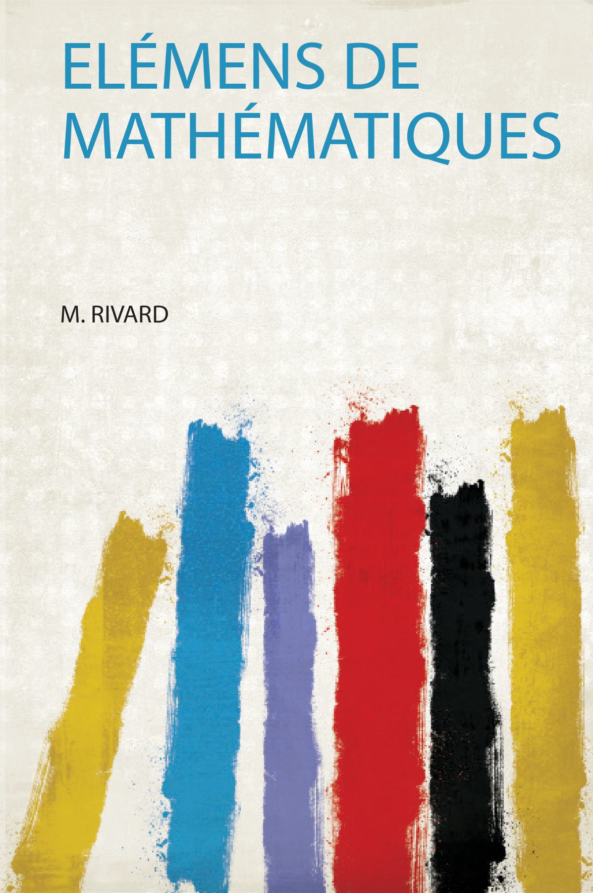 Elémens De Mathématiques