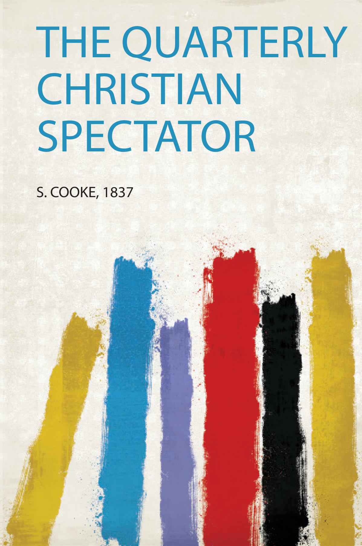 The Quarterly Christian Spectator