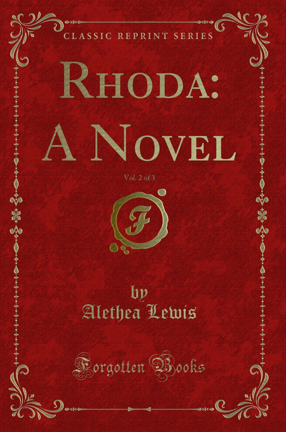 Rhoda: A Novel, Vol. 2 of 3 (Classic Reprint)