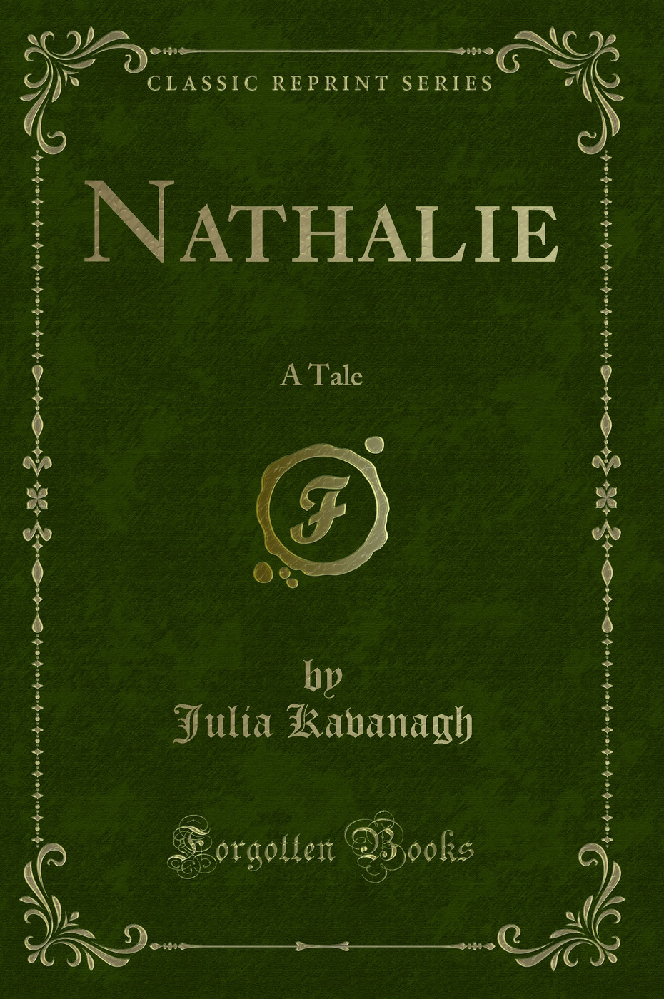 Nathalie: A Tale (Classic Reprint)