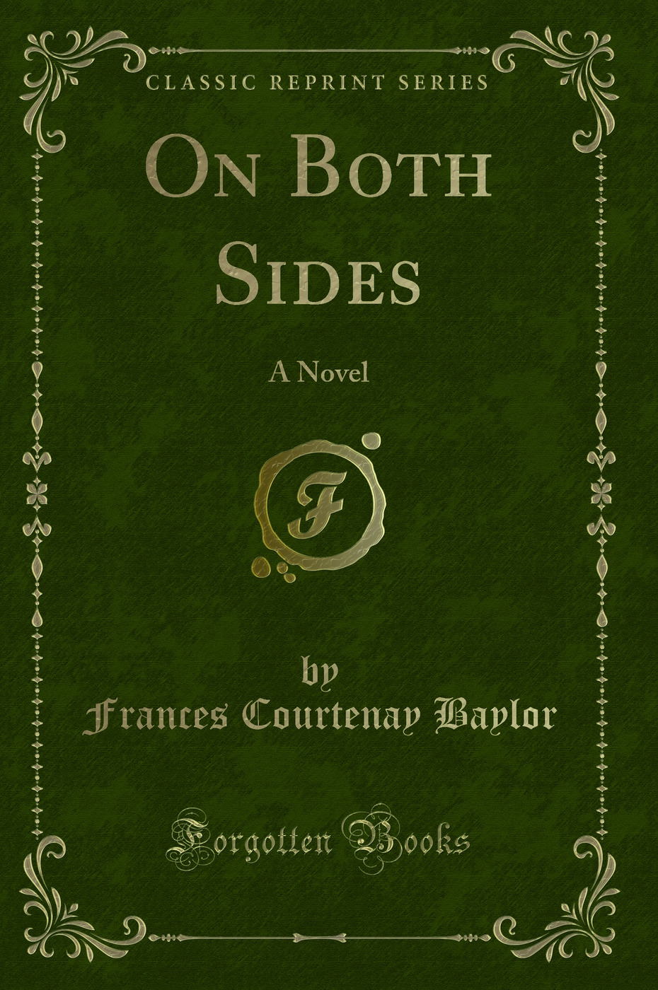 On Both Sides: A Novel (Classic Reprint)