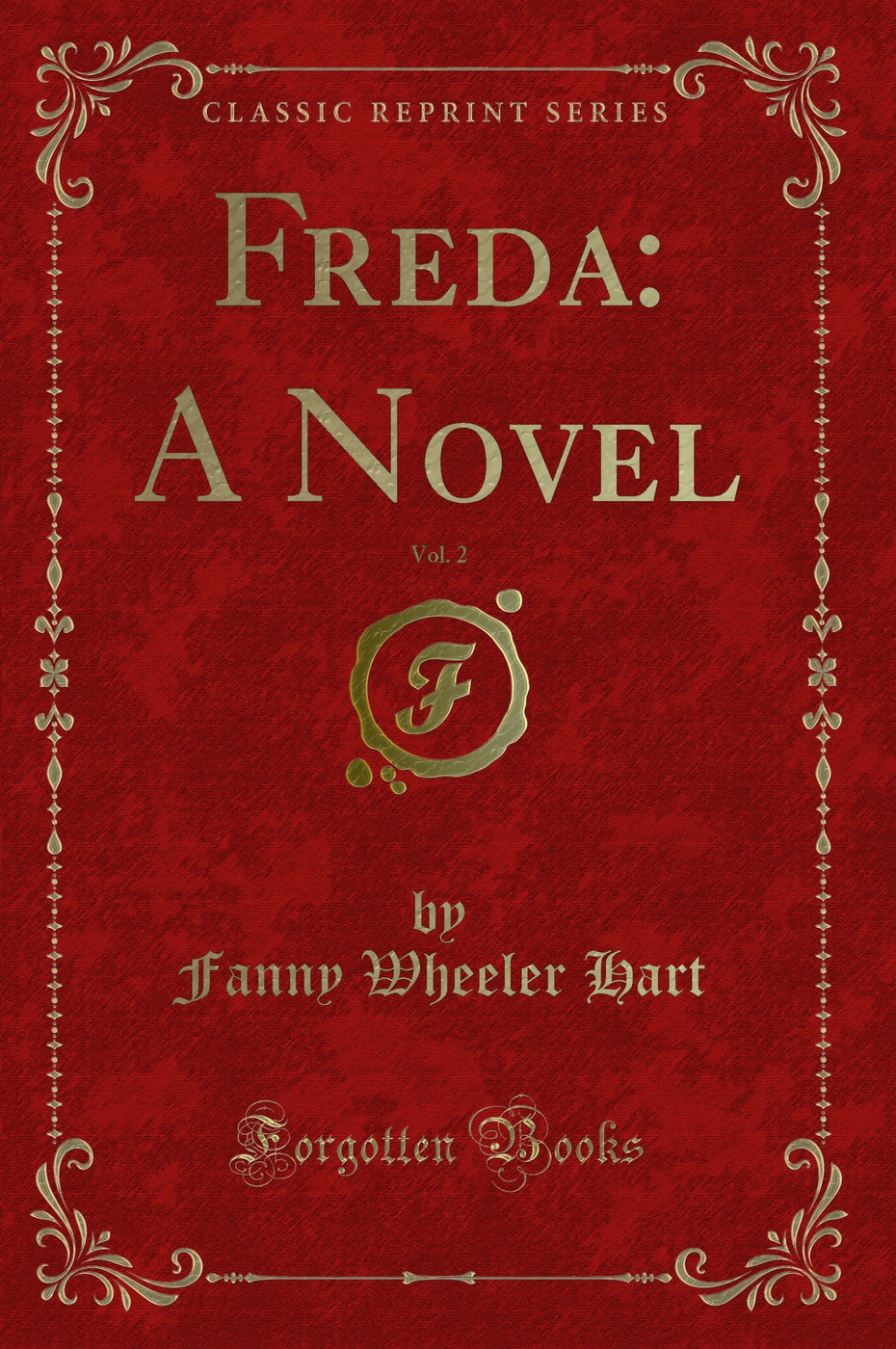 Freda: A Novel, Vol. 2 (Classic Reprint)