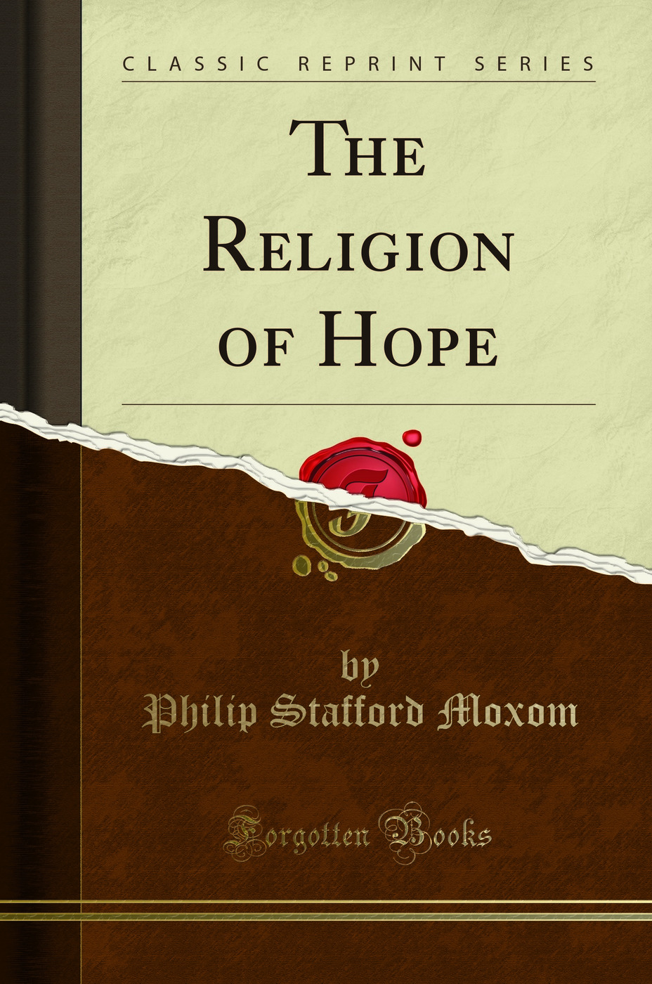 The Religion of Hope (Classic Reprint)