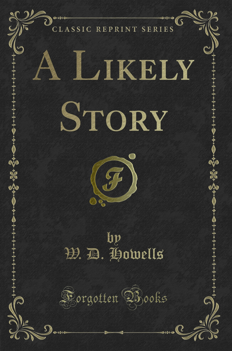 A Likely Story (Classic Reprint)