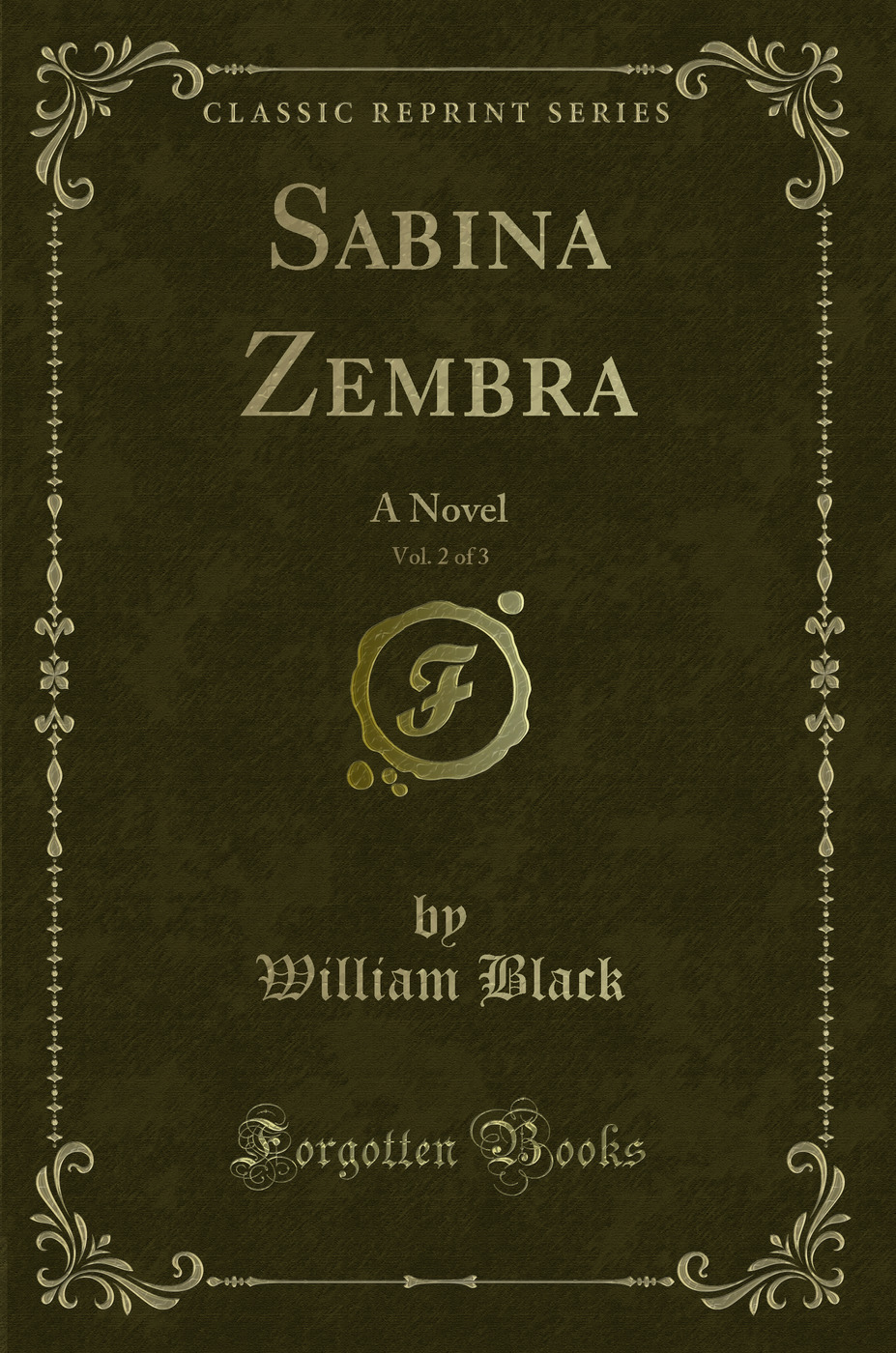 Sabina Zembra, Vol. 2 of 3: A Novel (Classic Reprint)