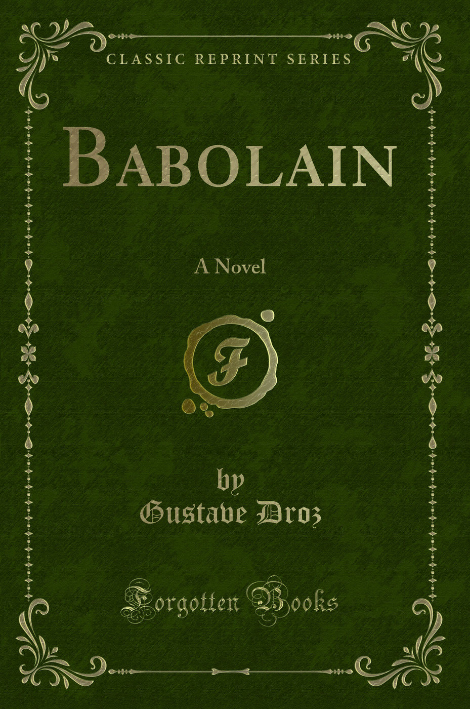 Babolain: A Novel (Classic Reprint)