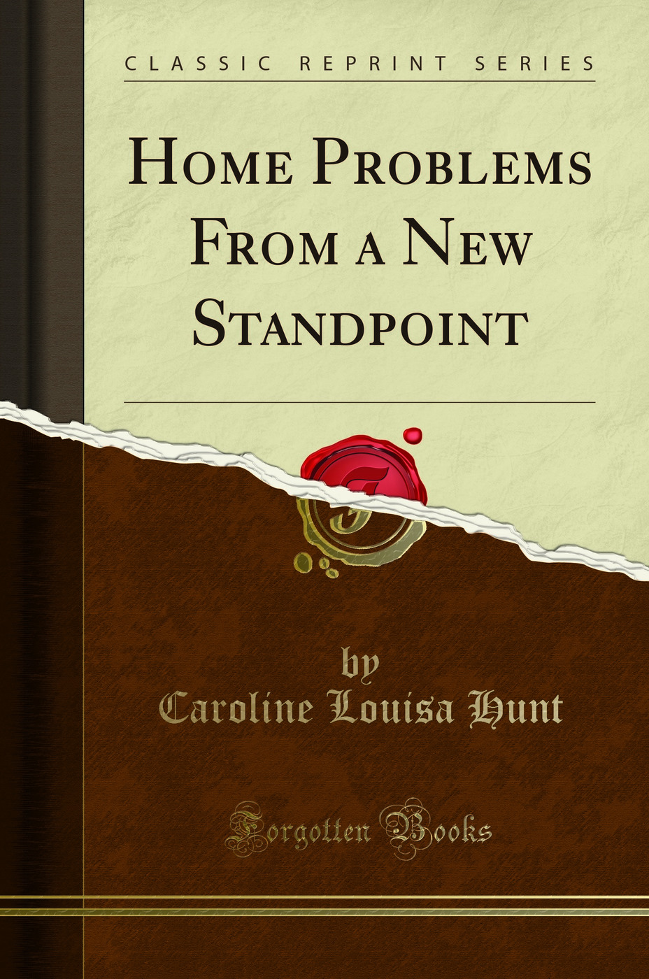 Home Problems From a New Standpoint (Classic Reprint)