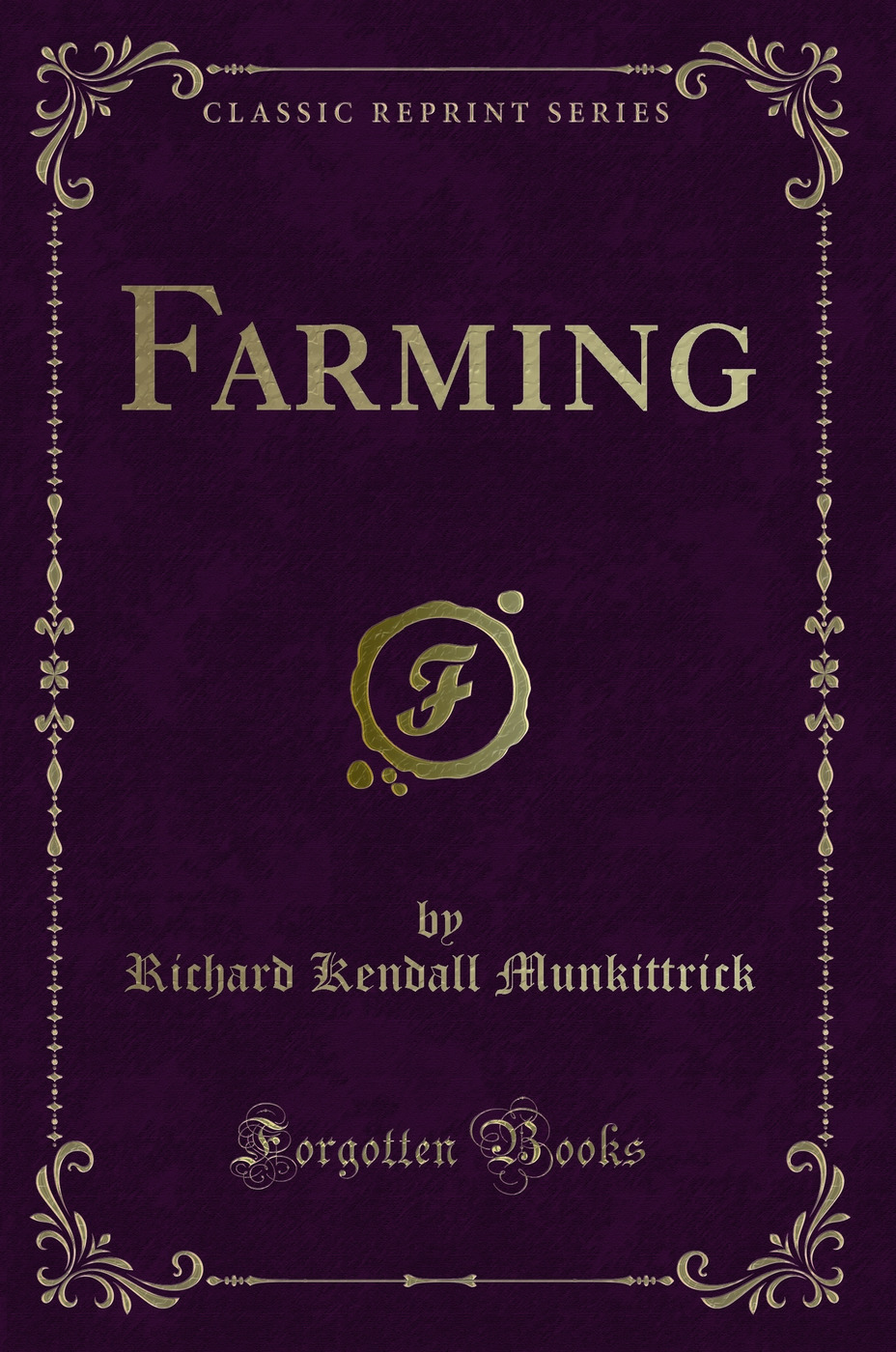 Farming (Classic Reprint)