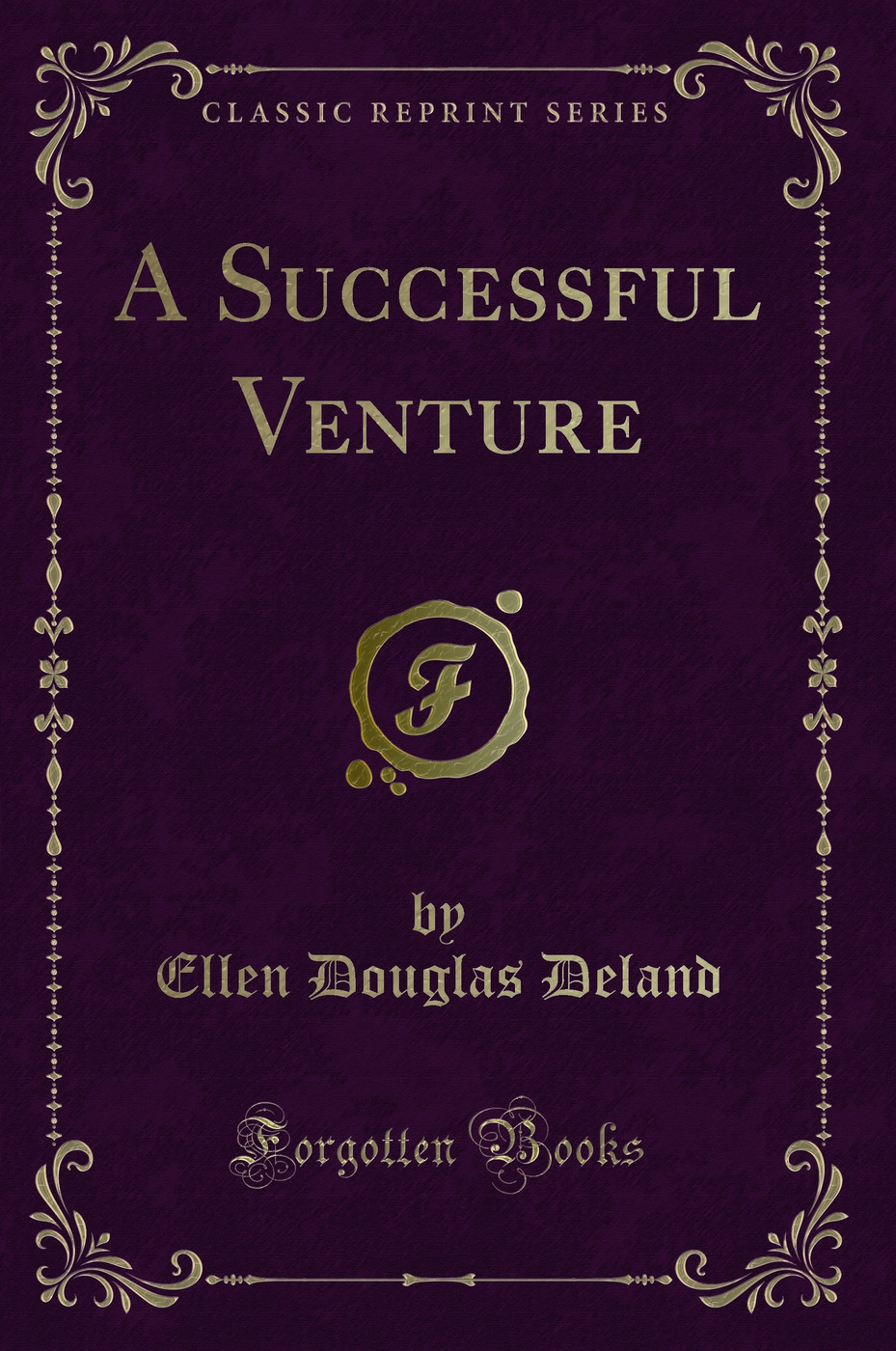 A Successful Venture (Classic Reprint)