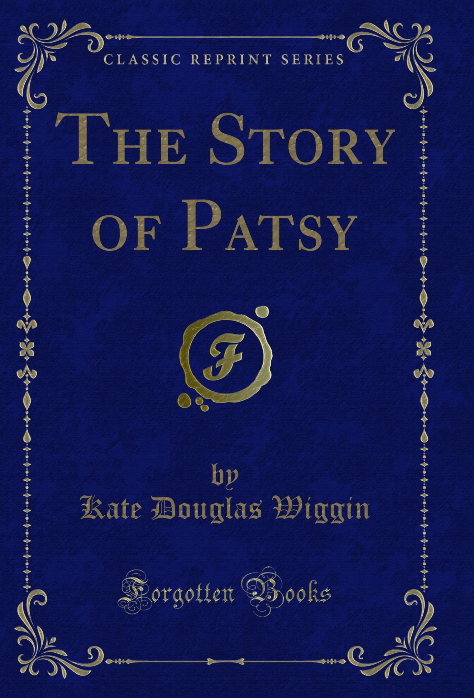The Story of Patsy (Classic Reprint)