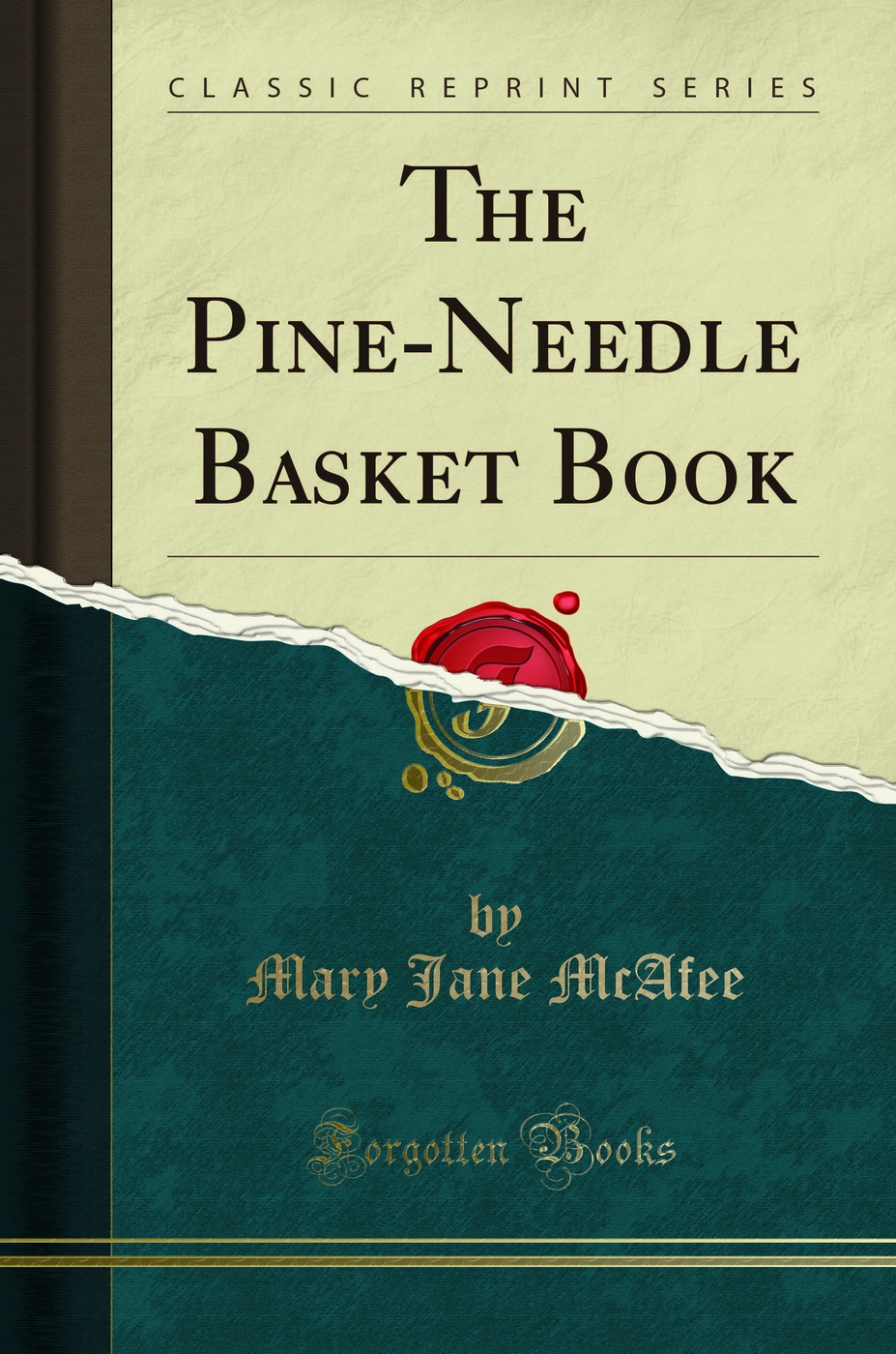 The Pine-Needle Basket Book (Classic Reprint)