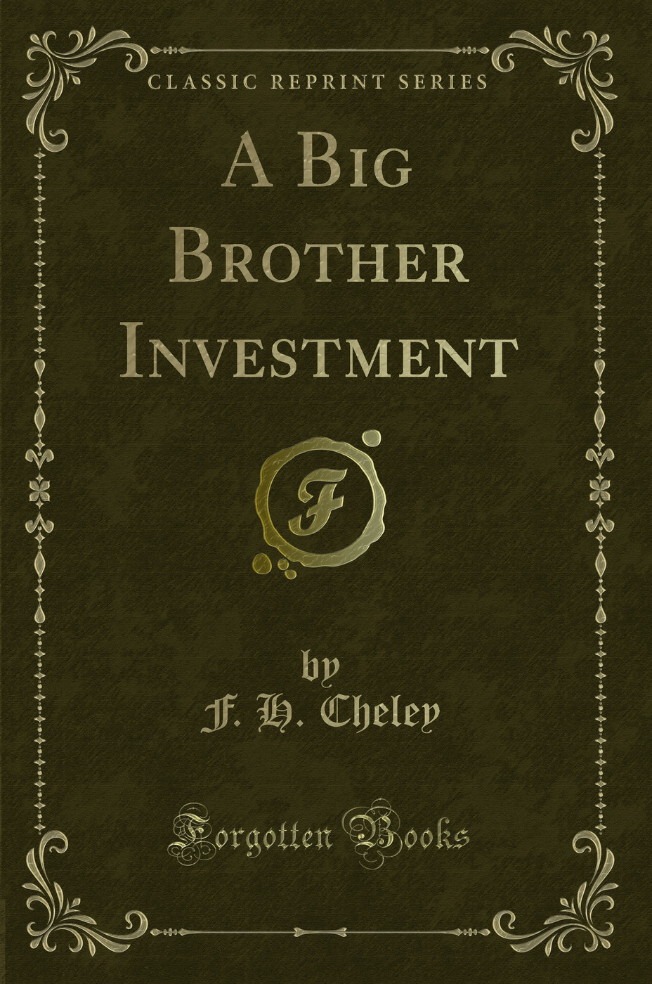 A Big Brother Investment (Classic Reprint)
