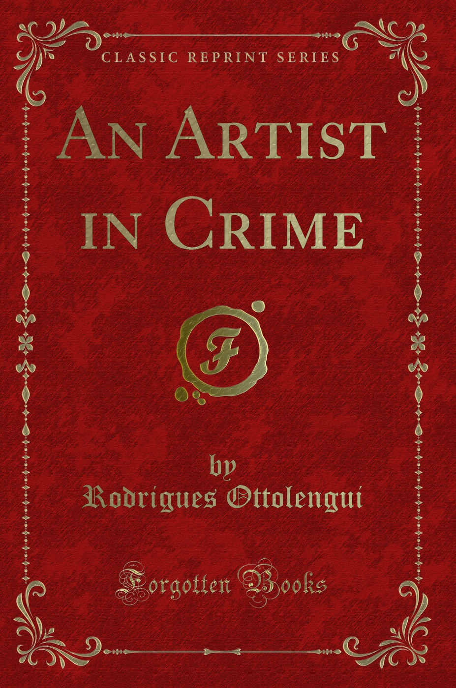 An Artist in Crime (Classic Reprint)