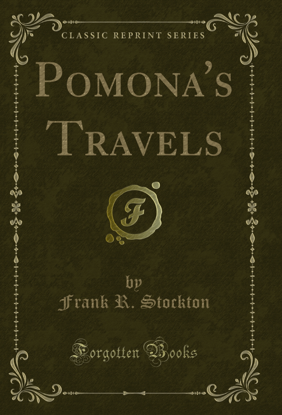 Pomona's Travels (Classic Reprint)
