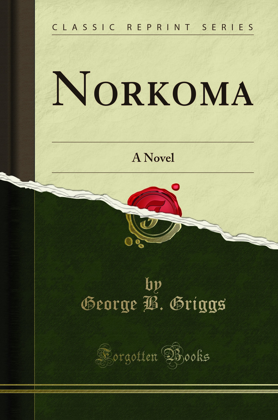 Norkoma: A Novel (Classic Reprint)