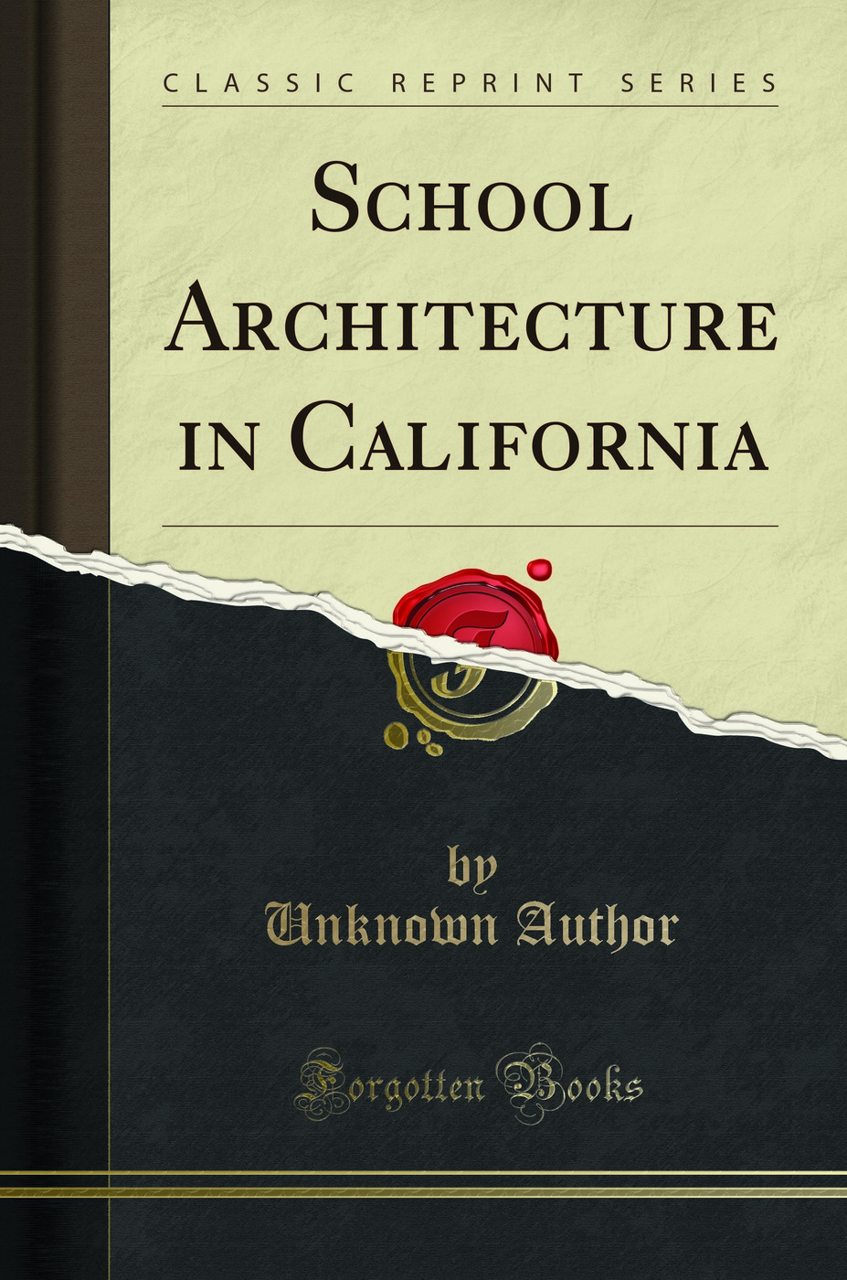 School Architecture in California (Classic Reprint)