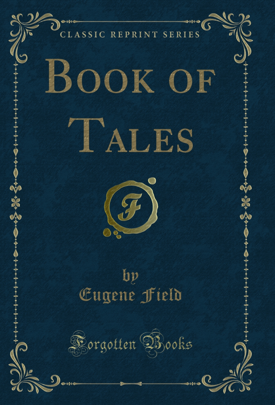 Book of Tales (Classic Reprint)