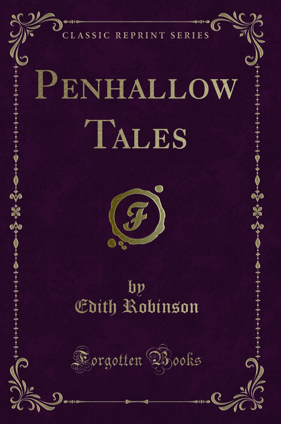 Penhallow Tales (Classic Reprint)