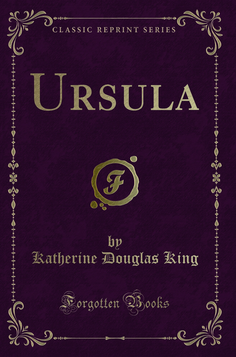 Ursula (Classic Reprint)
