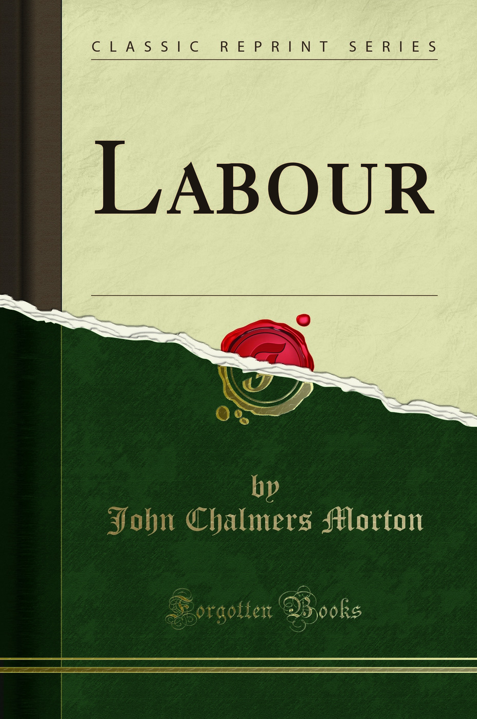 Labour (Classic Reprint)