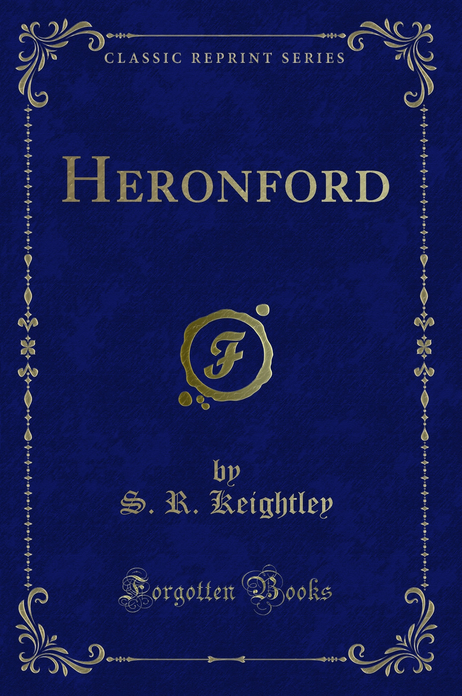Heronford (Classic Reprint)