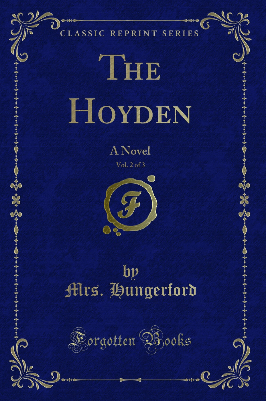 The Hoyden, Vol. 2 of 3: A Novel (Classic Reprint)
