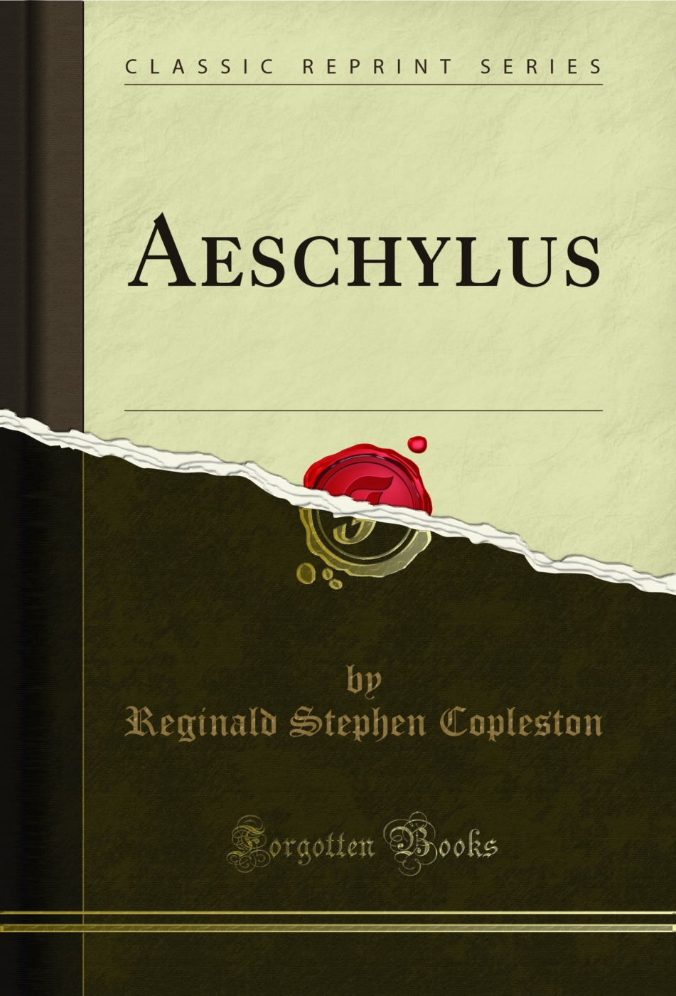 Aeschylus (Classic Reprint)