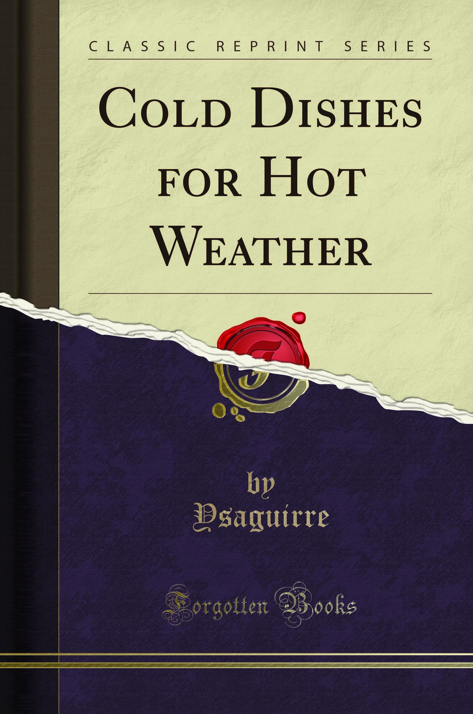 Cold Dishes for Hot Weather (Classic Reprint)