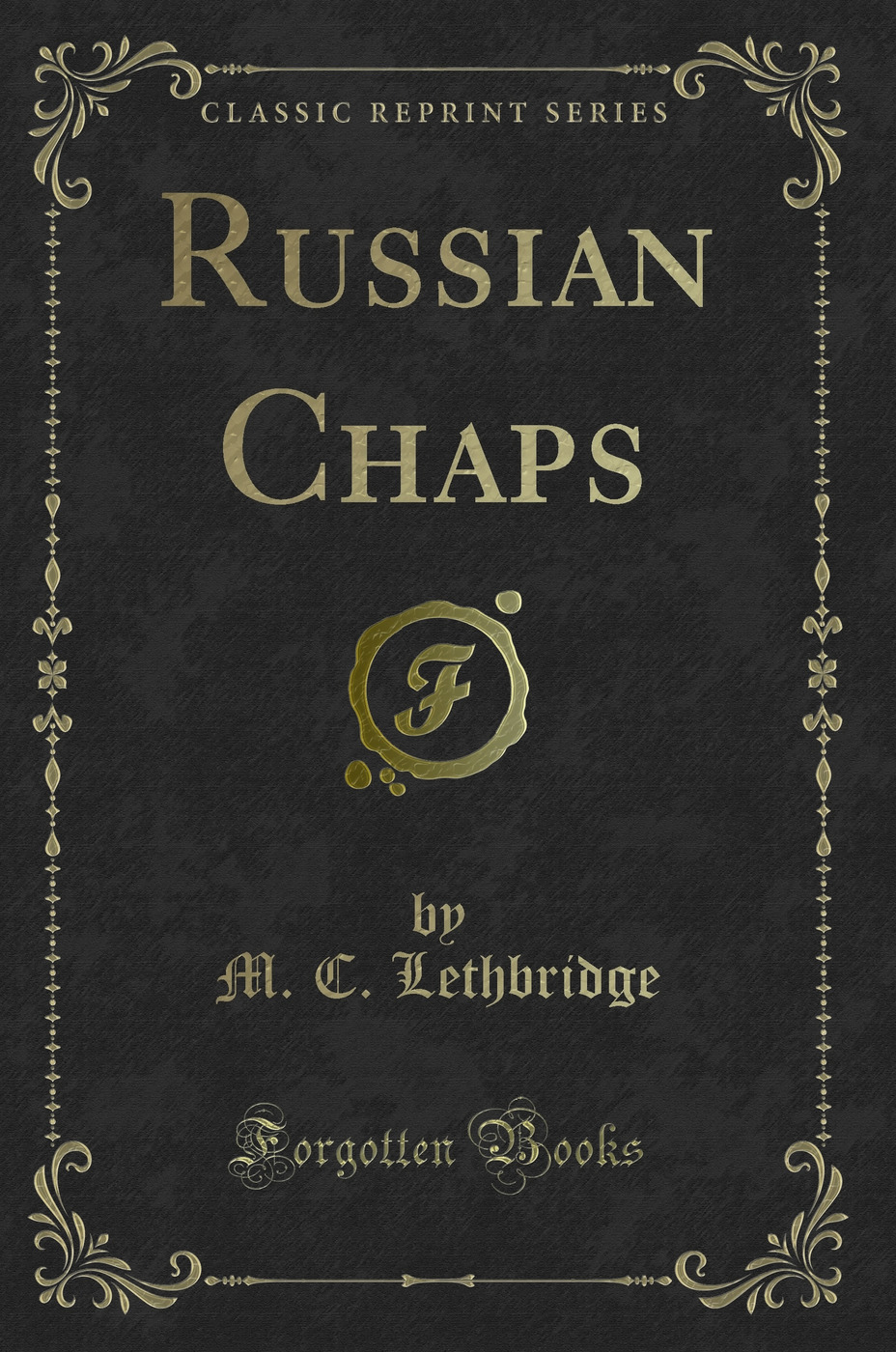 Russian Chaps (Classic Reprint)