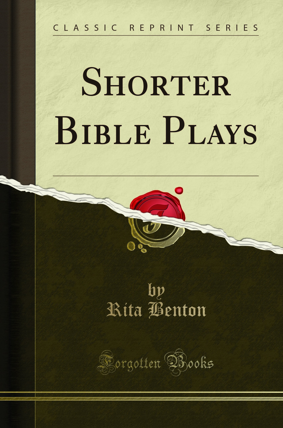 Shorter Bible Plays (Classic Reprint)