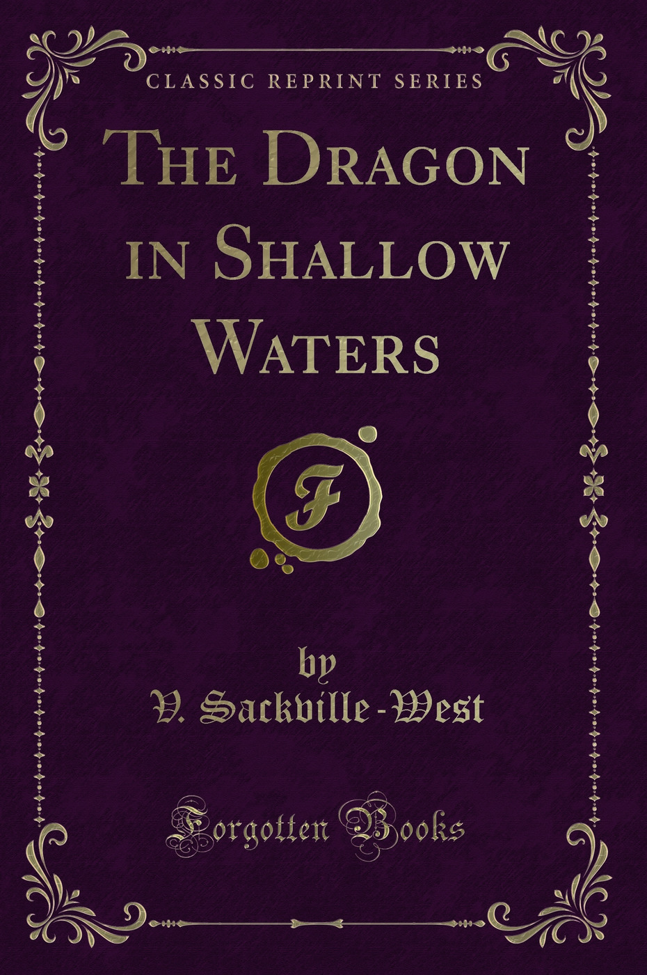 The Dragon in Shallow Waters (Classic Reprint)