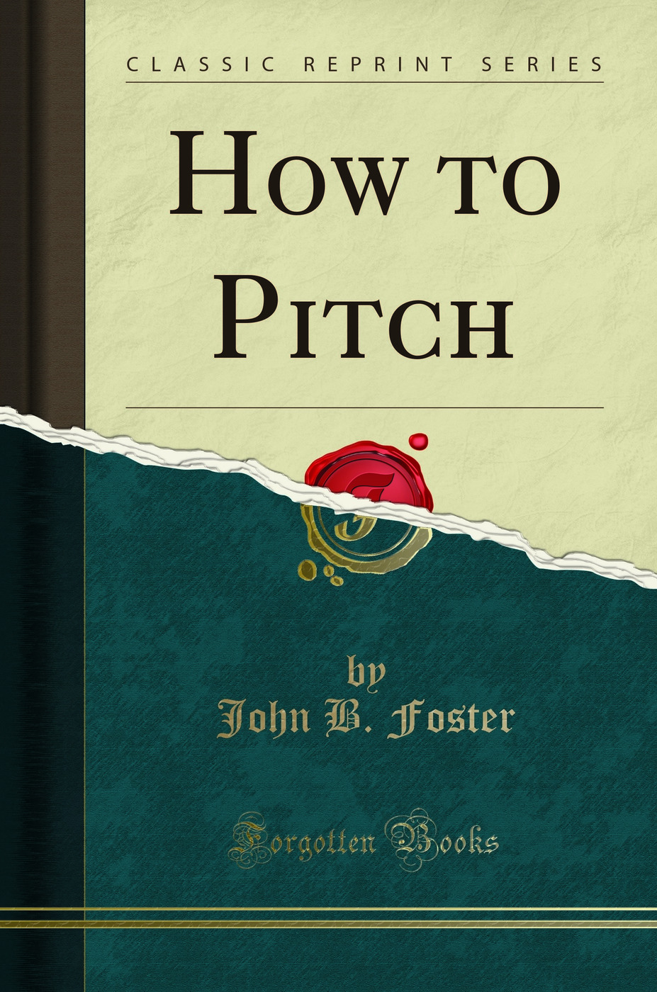 How to Pitch (Classic Reprint)