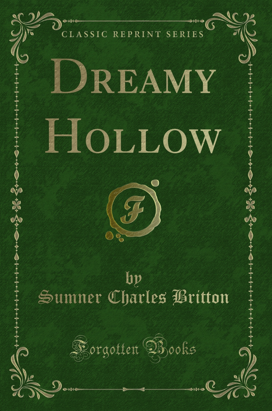 Dreamy Hollow (Classic Reprint)