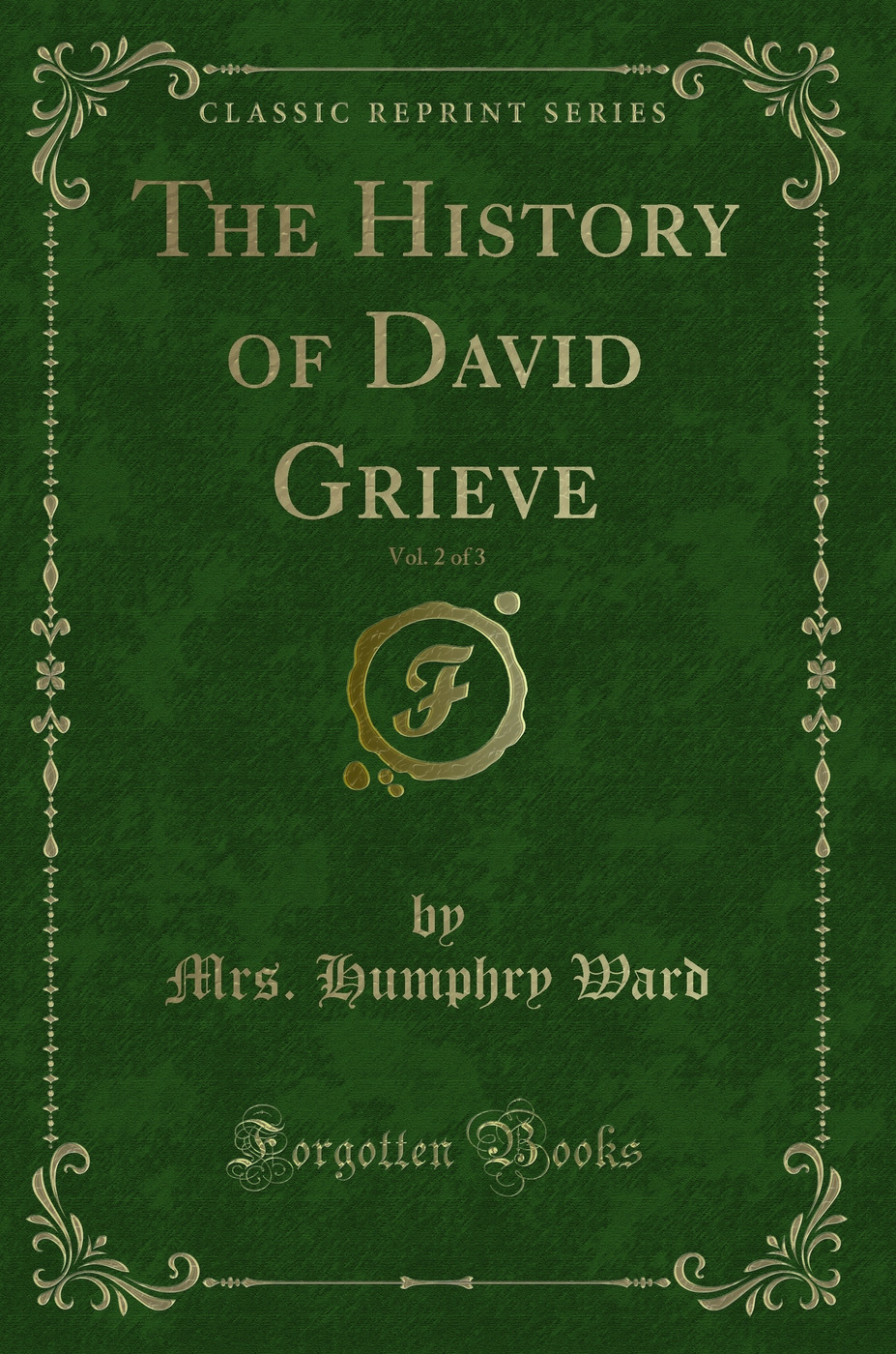 The History of David Grieve, Vol. 2 of 3 (Classic Reprint)