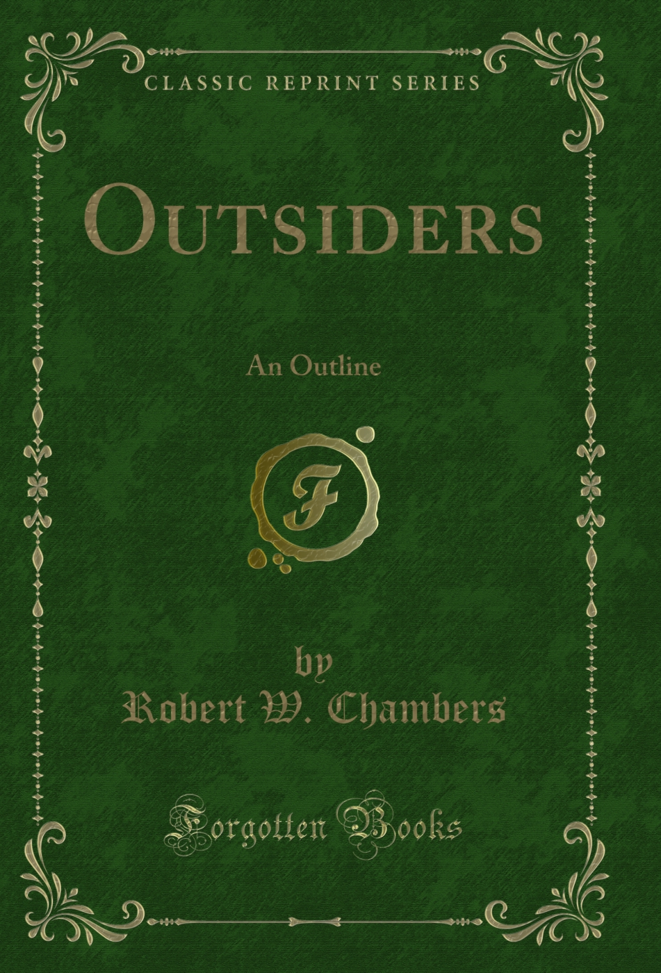 Outsiders: An Outline (Classic Reprint)