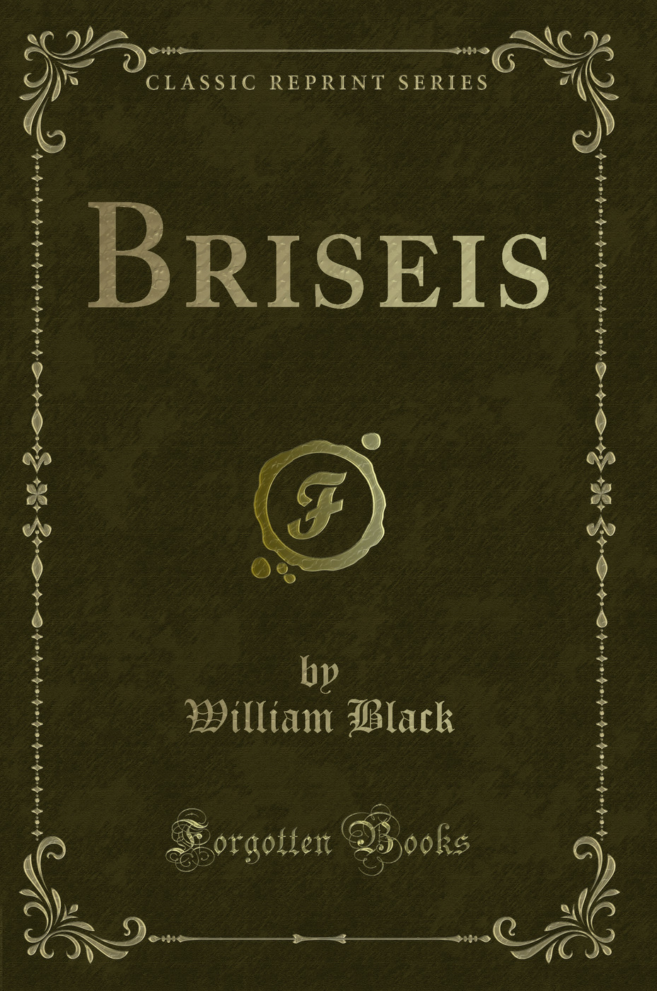 Briseis (Classic Reprint)
