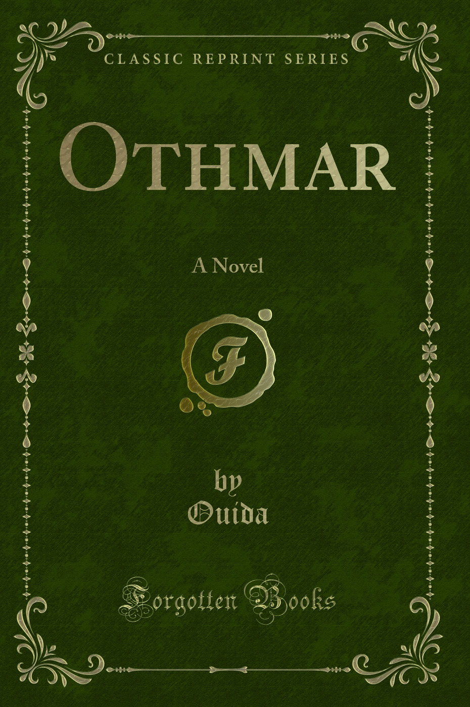 Othmar: A Novel (Classic Reprint)