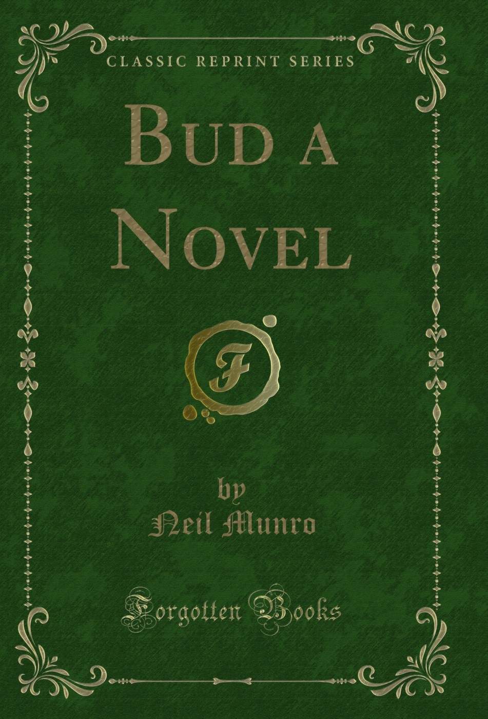 Bud a Novel (Classic Reprint)