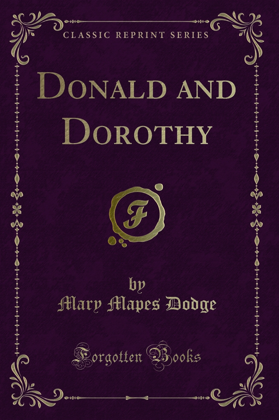 Donald and Dorothy (Classic Reprint)