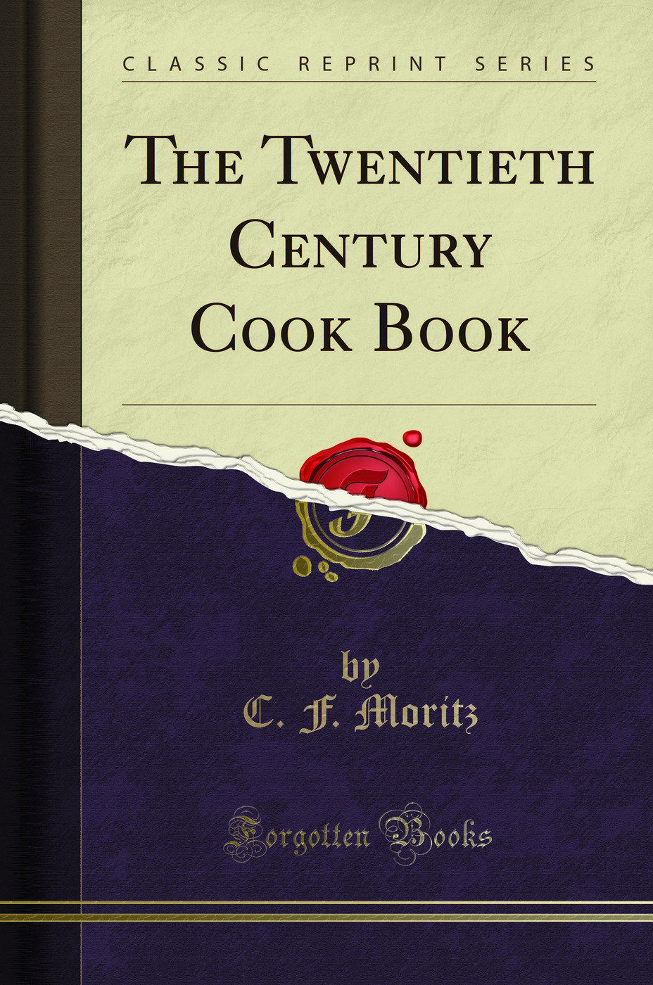 The Twentieth Century Cook Book (Classic Reprint)