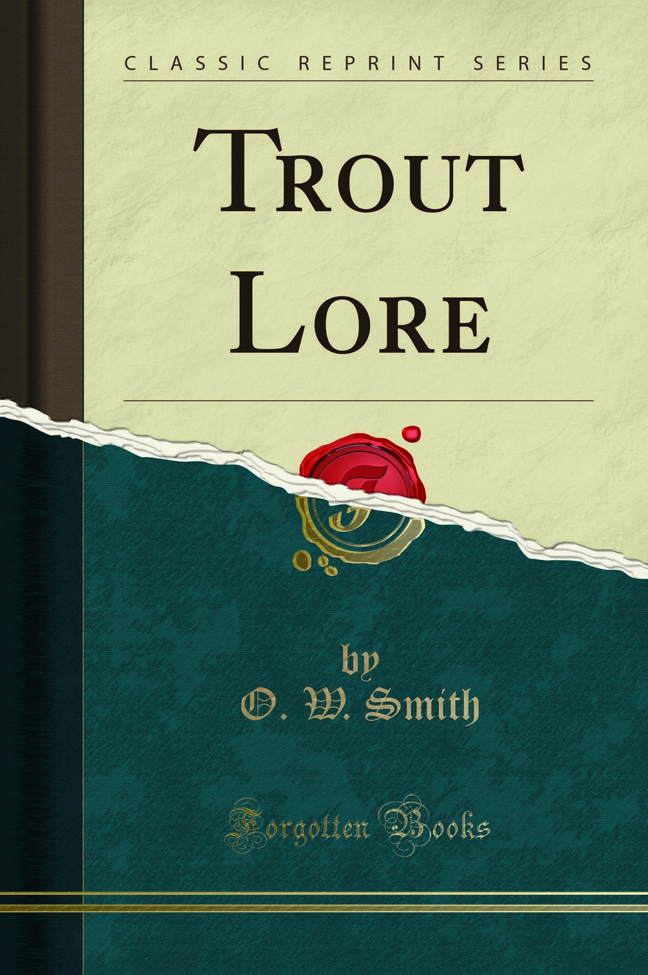 Trout Lore (Classic Reprint)