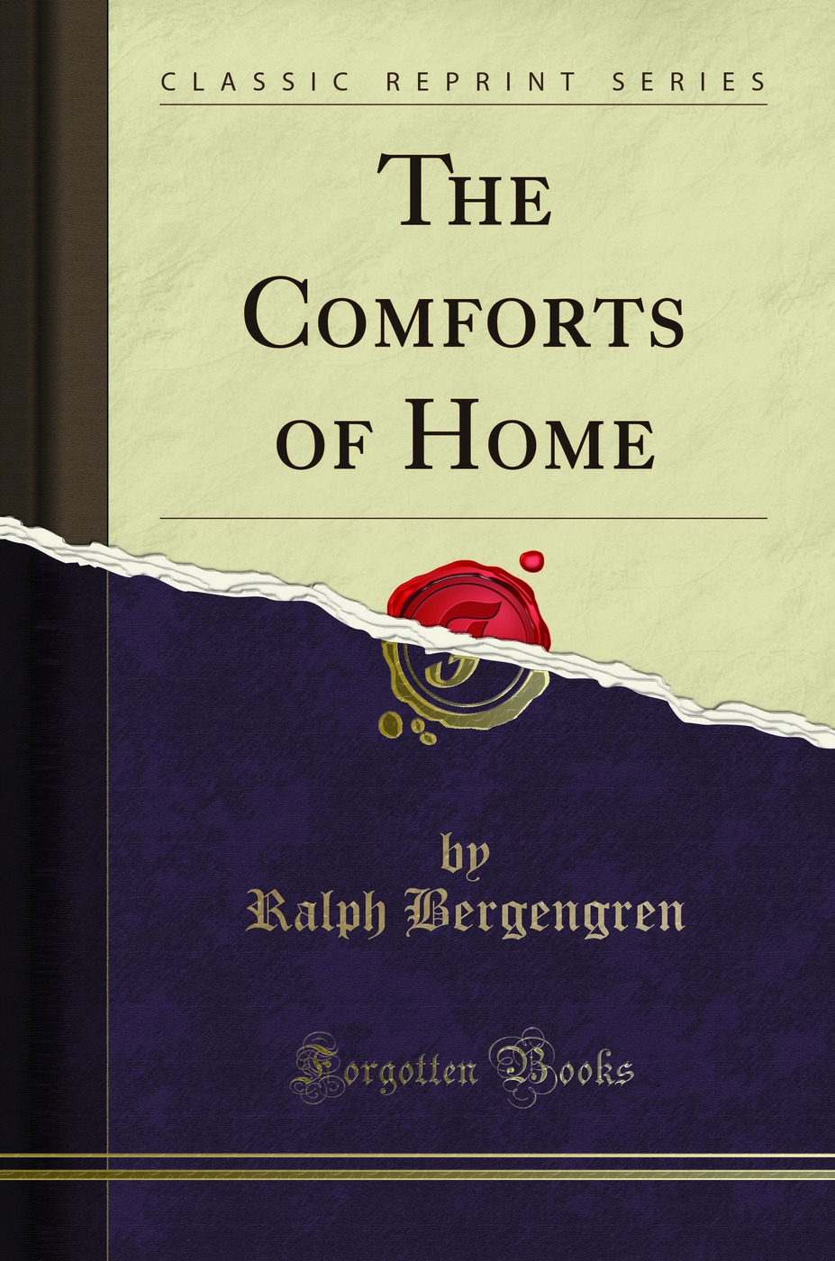The Comforts of Home (Classic Reprint)