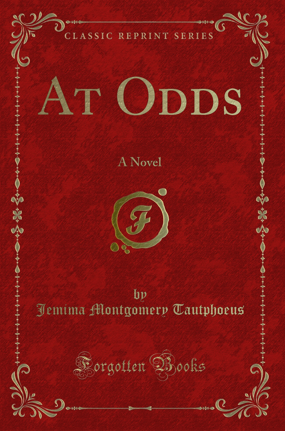 At Odds: A Novel (Classic Reprint)