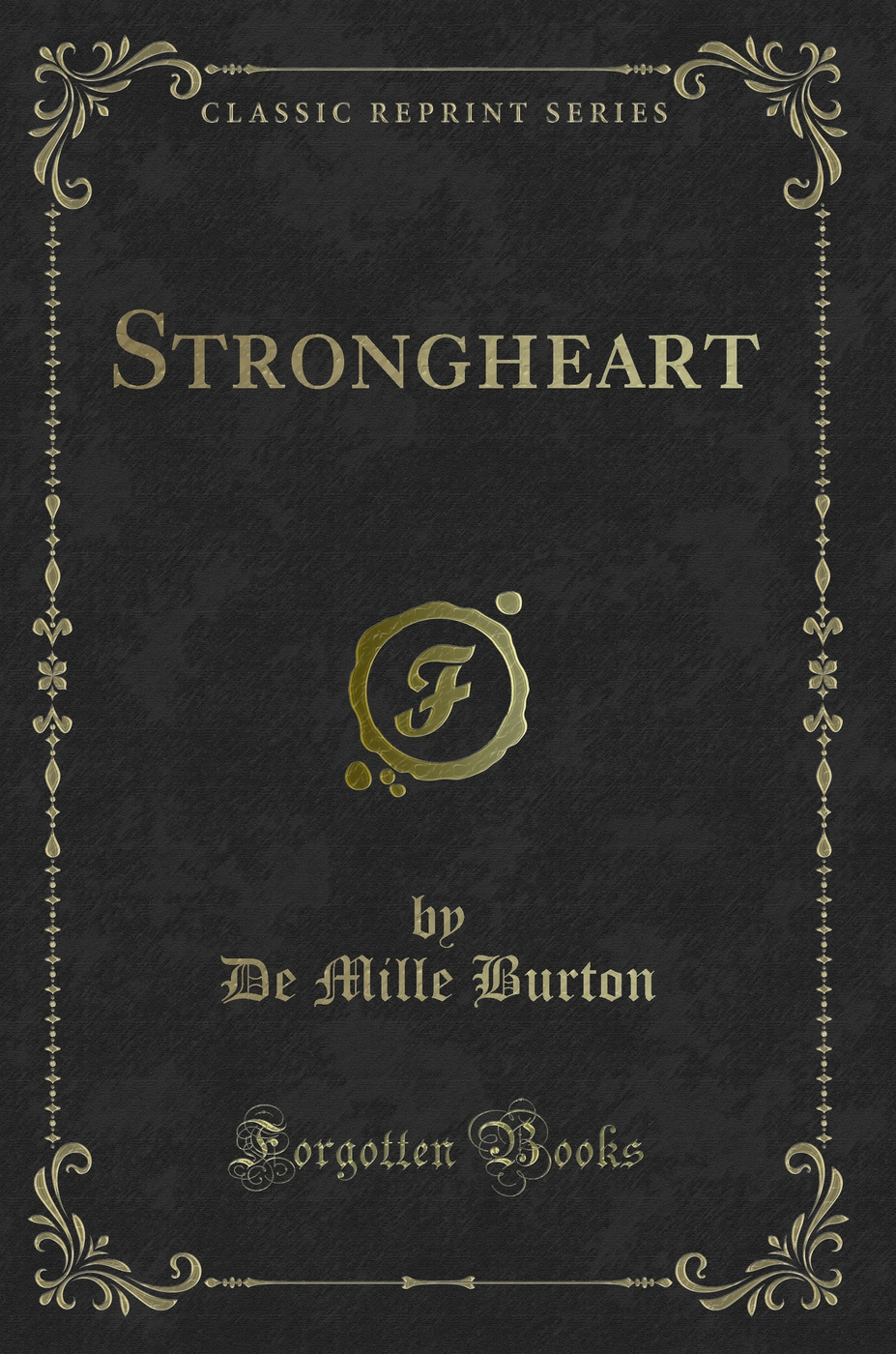 Strongheart (Classic Reprint)